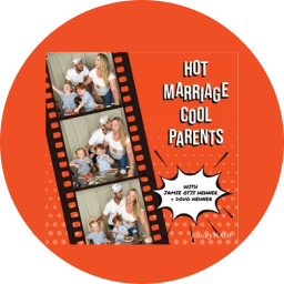 Hot Marriage Cool Parents